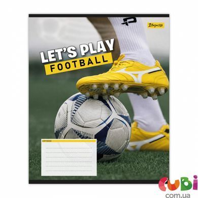 Зошит учнівський 1В Let s play football А5 18 лін. (768751)